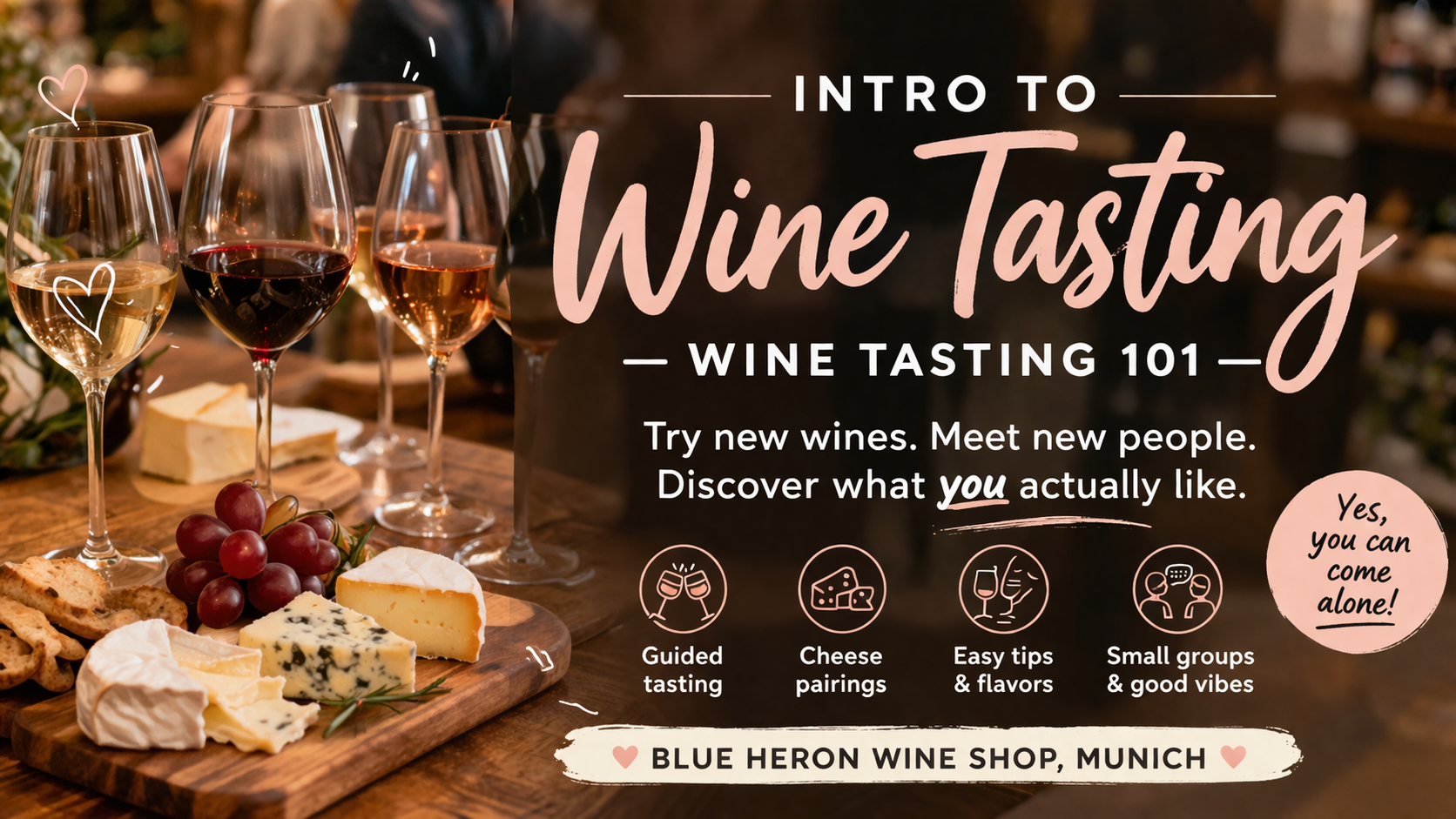 Wine and Cheese Tasting 101- April 22nd @ Blue Heron Munich