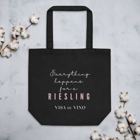 Everything Happens for a Riesling- Eco Tote Bag