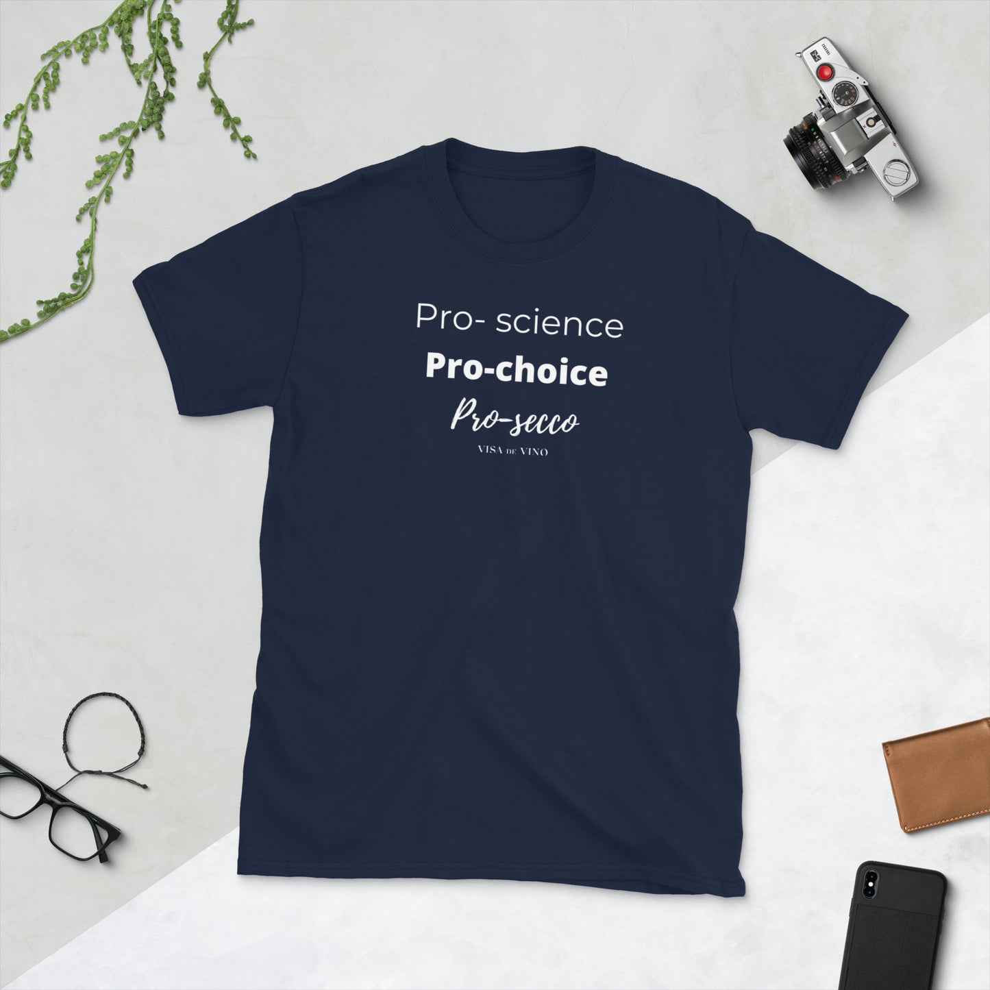 PRO-SCIENCE, PRO-CHOICE, PROSECCO t-shirt (Donation T-Shirt )